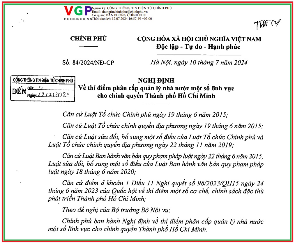 Nghị định số 84/2024/NĐ-CP của Chính phủ: Về thí điểm phân cấp quản lý nhà nước một số lĩnh vực cho chính quyền Thành phố Hồ Chí Minh