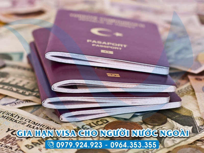 Thủ tục gia hạn visa cho người nước ngoài