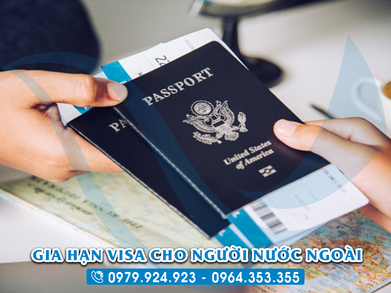 Gia hạn visa du lịch cho người nước ngoài ở Việt Nam từ 1 đến 3 tháng